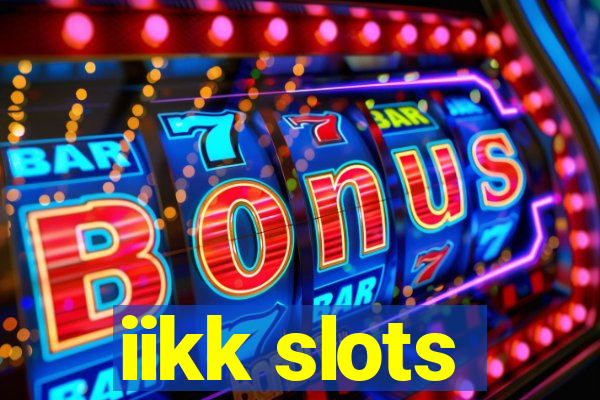 iikk slots